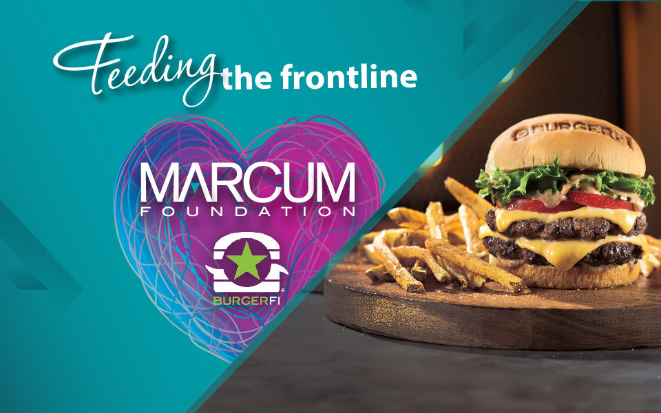 Marcum Foundation and BurgerFi Extend Initiative to Feed COVID-19 Healthcare Heroes to Eden II Programs